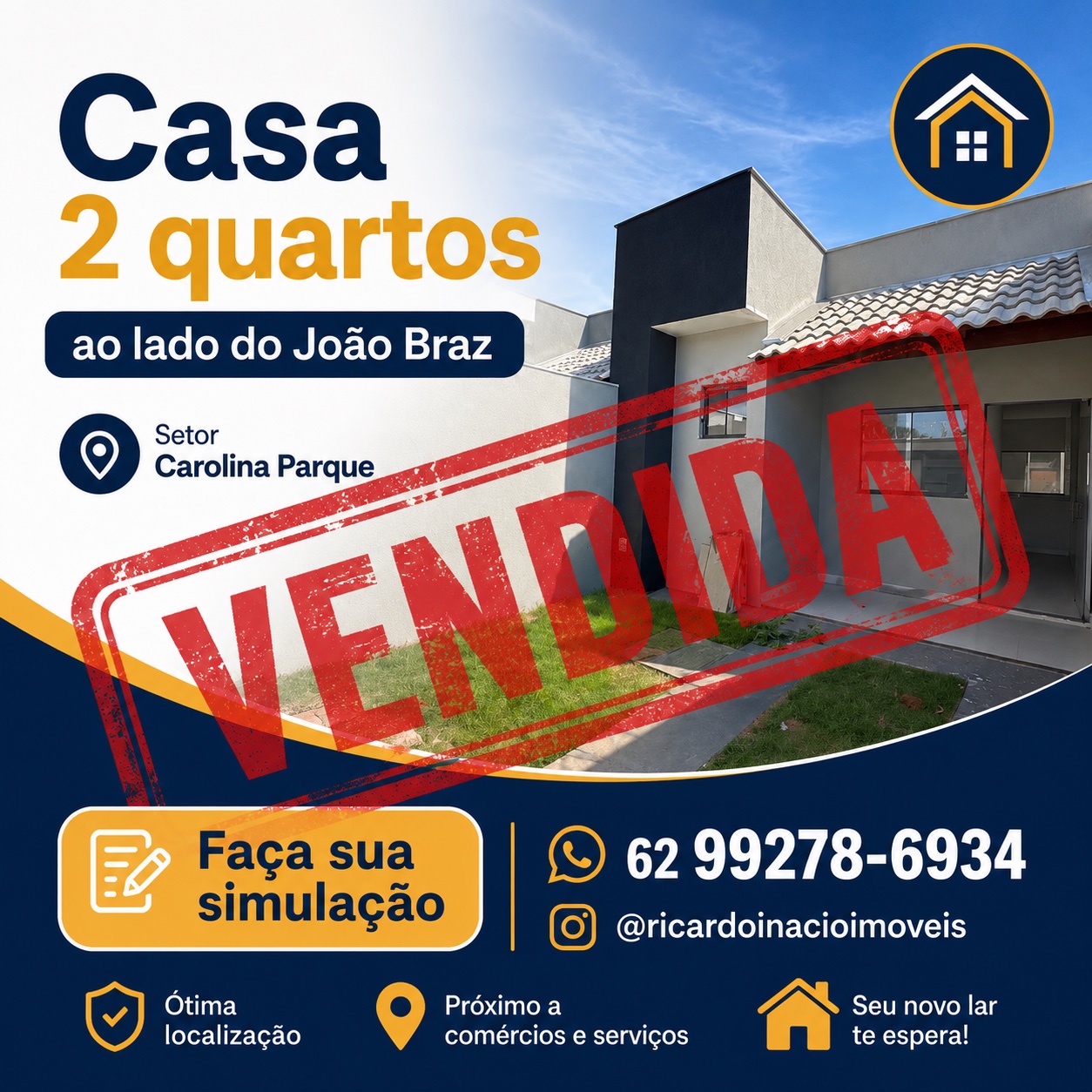 Casa 2 Quartos Carolina Parque vendida — Ricardo Inácio Imóveis